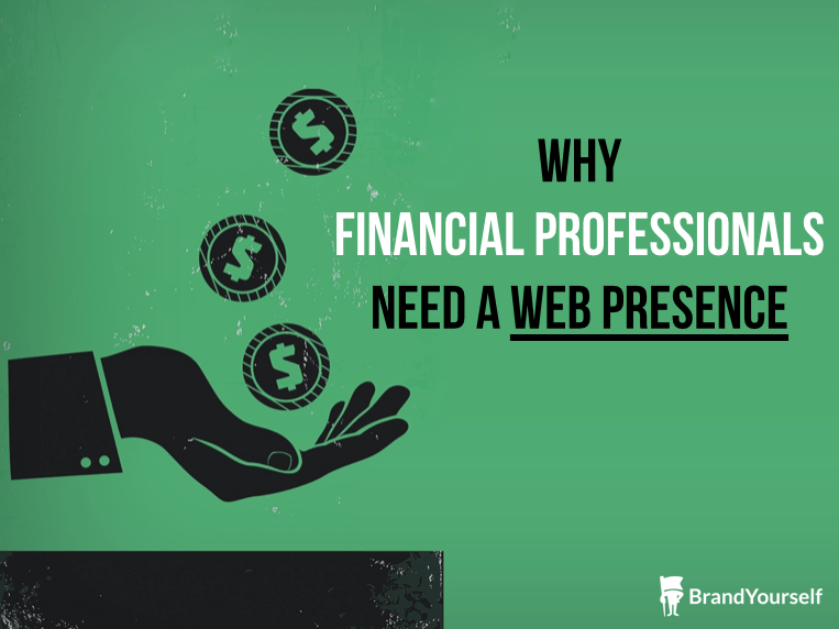 Why Is a Web Presence Important for Financial Professionals?